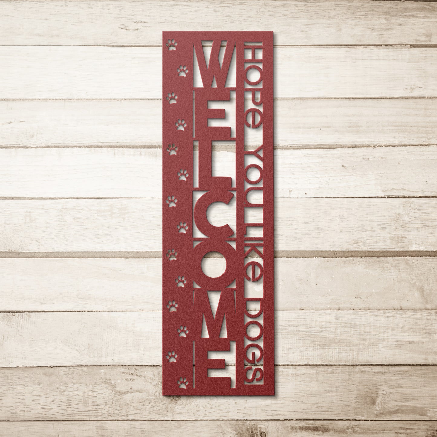 **REALLY HOPE YOU LIKE DOGS - Steel Wall Art